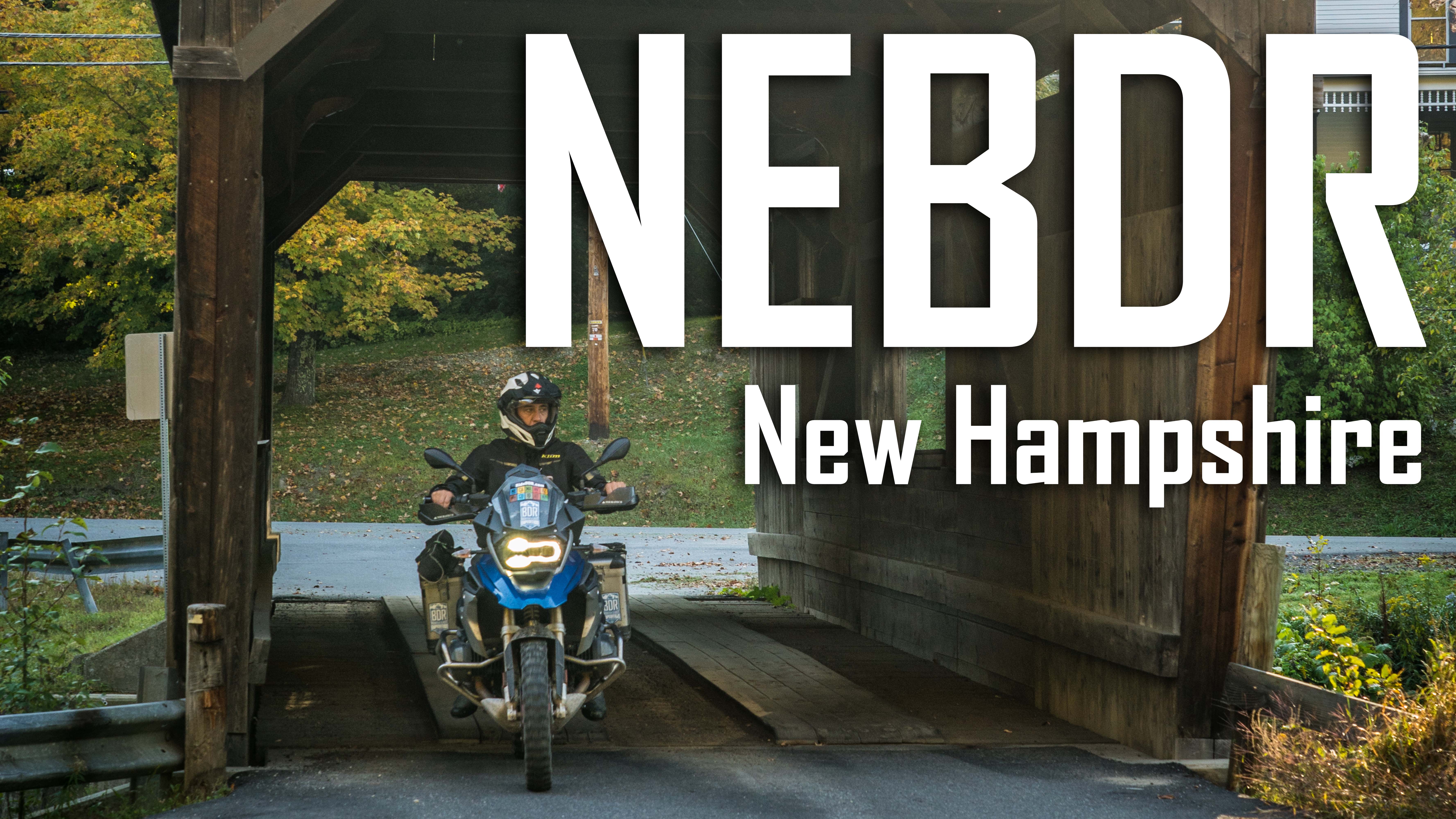 NEBDR New Hampshire Motorcycle Travel Channel